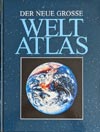 Der neue grosse Weltatlas
