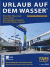 Urlaub auf dem Wasser - Binnengewässer und Deutsche Ostseeküste 2024