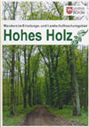 Wandern im Erholungs- und Landschaftschutzgebiet Hohes Holz