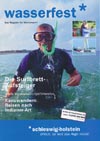 Wasserfest* Das Magazin für Wassersport Schleswig-Holstein